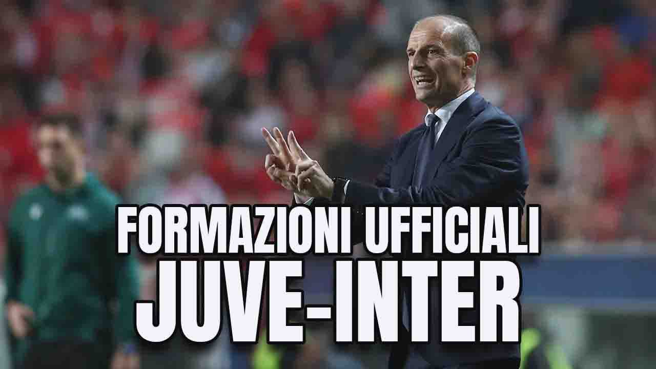 Formazioni ufficiali Juventus-Inter