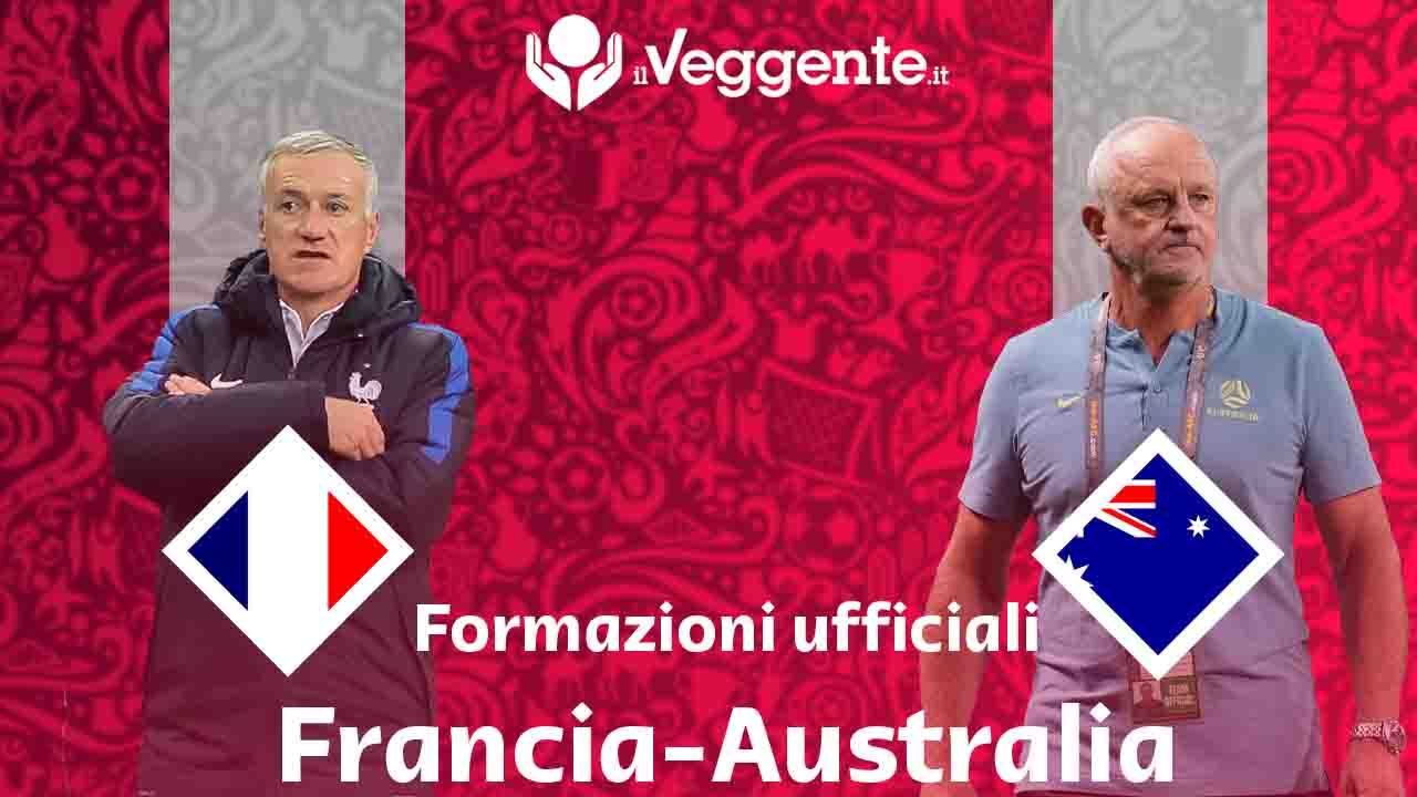 Formazioni ufficiali Francia-Australia: pronostici marcatori, tiri, ammoniti